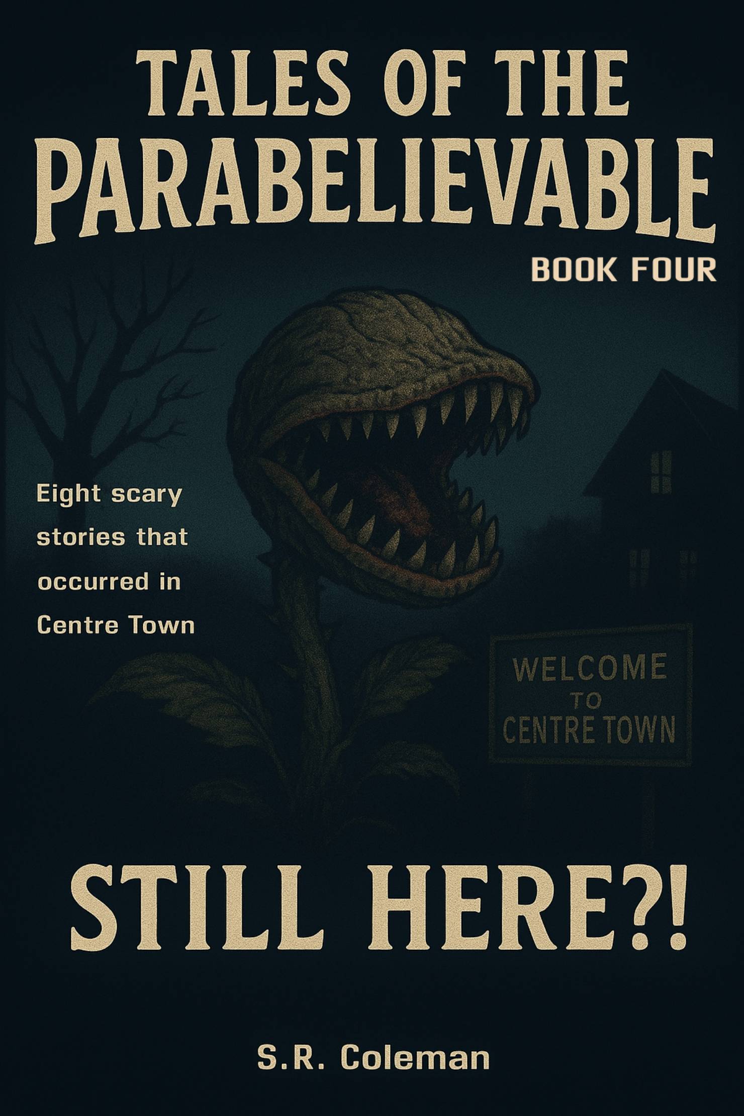 Tales of the Parabelievable – Book Four