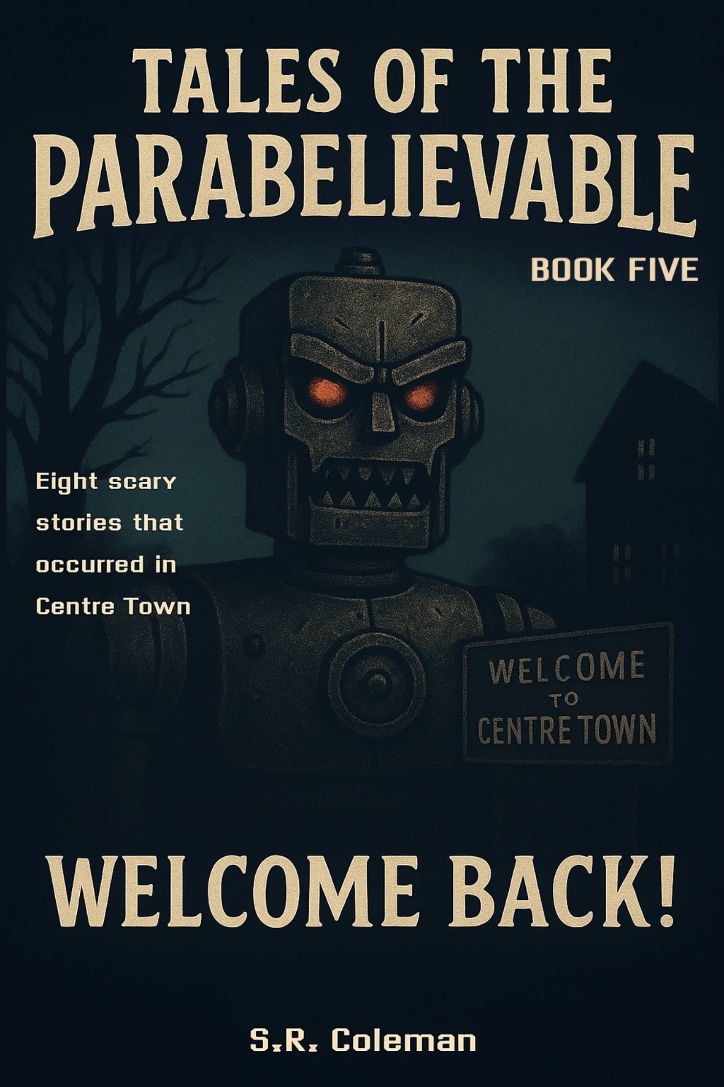 Tales of the Parabelievable – Book Five