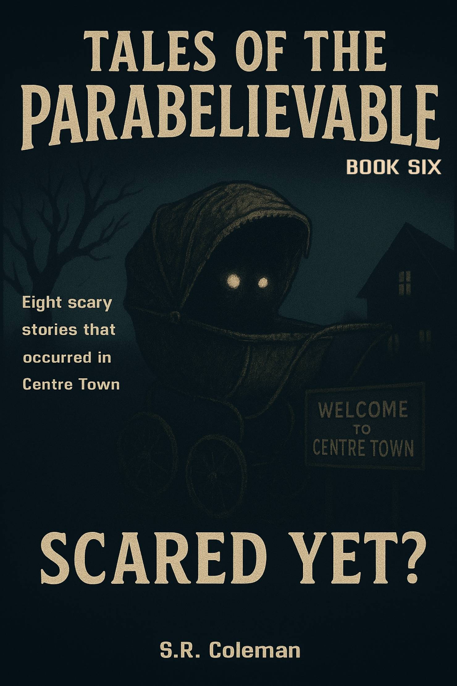 Tales of the Parabelievable – Book Six